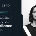 Transaction Privacy vs. Compliance Technical Aspects of the Dilemma - Financial Futurism - Transaction Privacy vs. Compliance – Technical Aspects of the Dilemma -